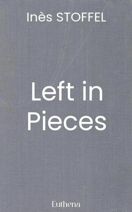 Left in Pieces
