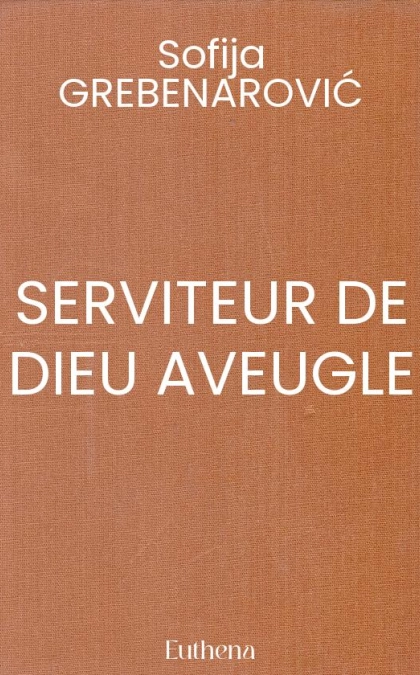 SERVITEUR DE DIEU AVEUGLE