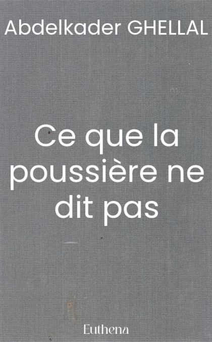 Ce que la poussière ne dit pas