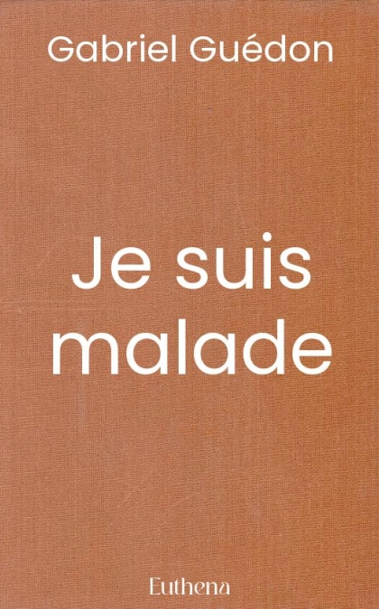 Je suis malade