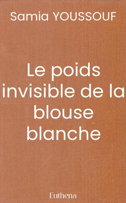 Le poids invisible de la blouse blanche
