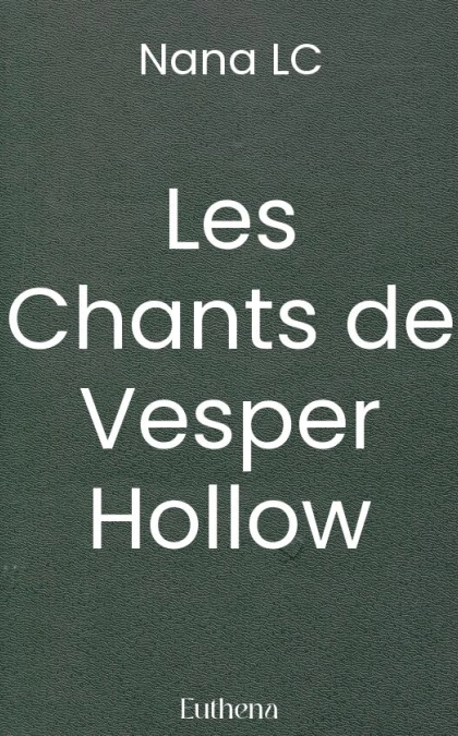 Les Chants de Vesper Hollow