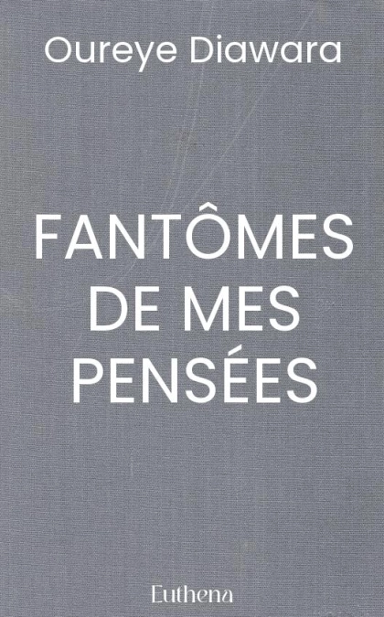 FANTÔMES DE MES PENSÉES