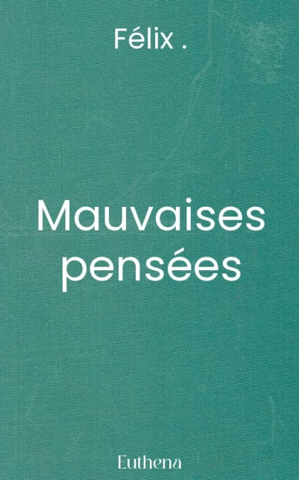 Mauvaises pensées