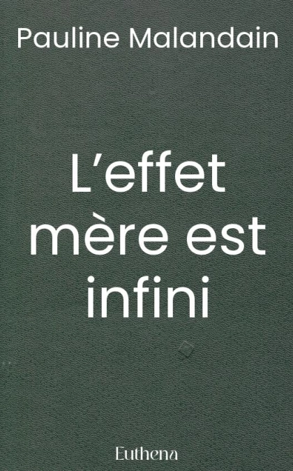 L’effet mère est infini