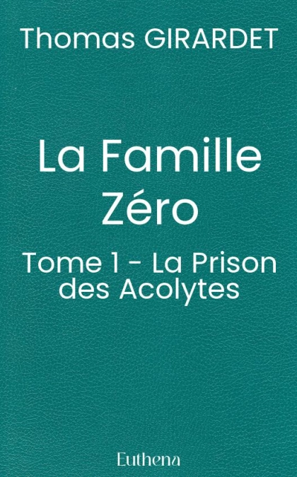 La Famille Zéro