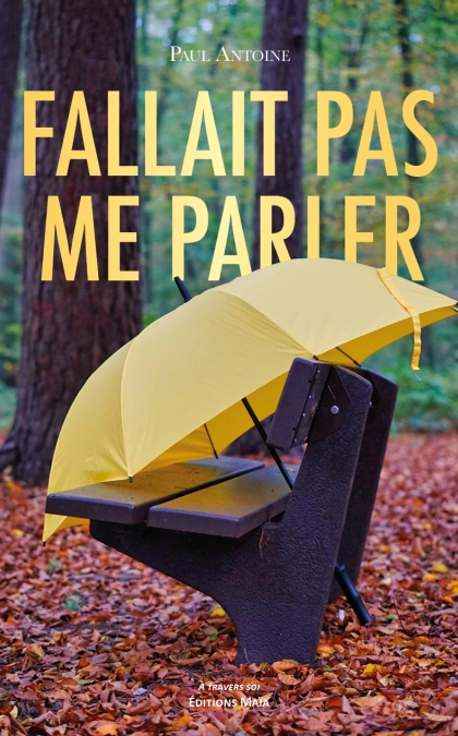 FALLAIT PAS ME PARLER