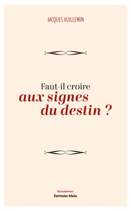 Faut-il croire aux signes du destin