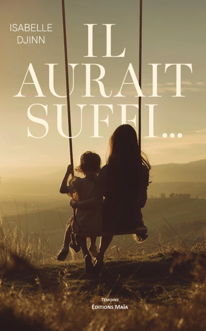 Il aurait suffi…