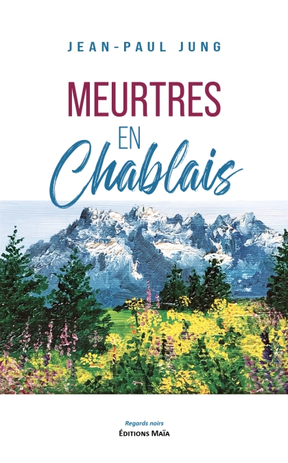 Meurtres en Chablais