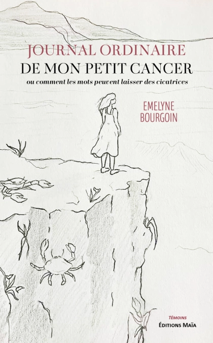 Journal ordinaire de mon petit cancer