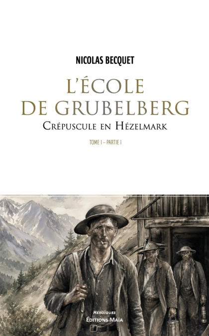 L’école de Grubelberg – Première Partie