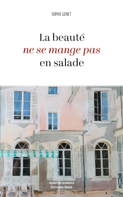 La beauté ne se mange pas en salade
