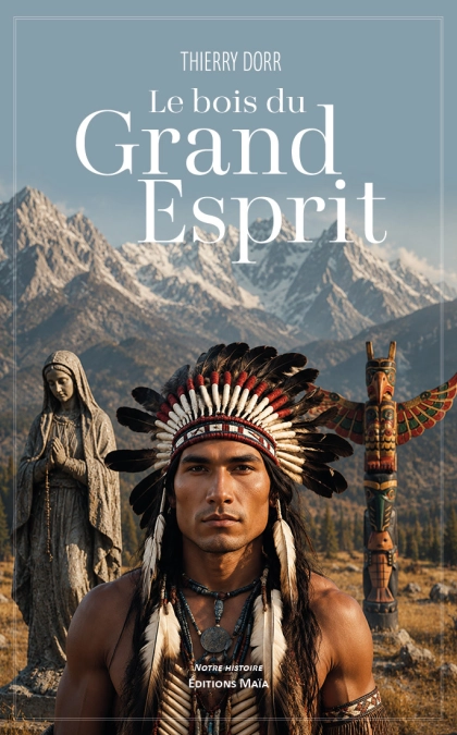Le bois du Grand Esprit