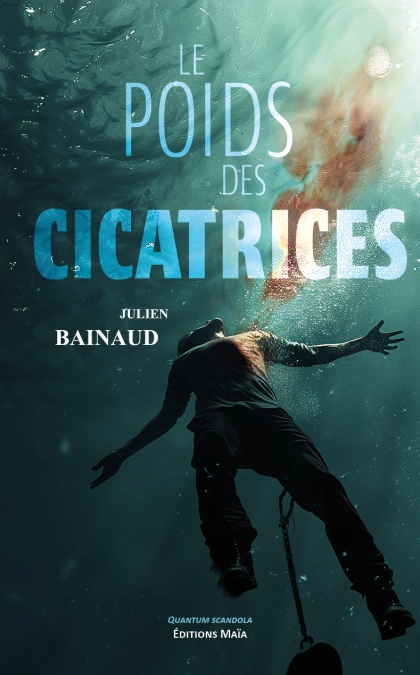 Le poids des cicatrices