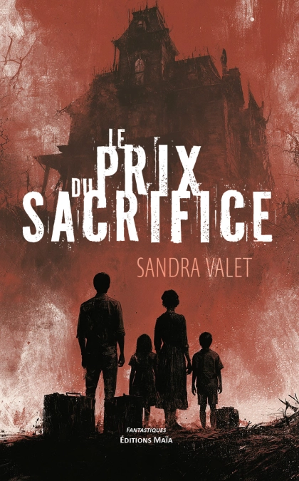 Le prix du sacrifice (Sandra VALET)