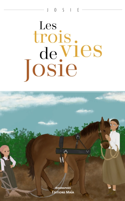 LES TROIS VIES DE JOSIE