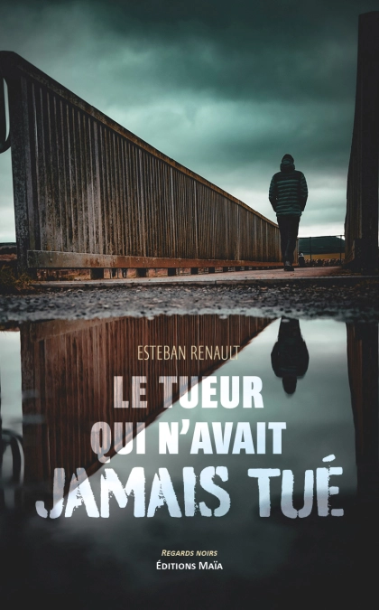 Le tueur qui n'avait jamais tué