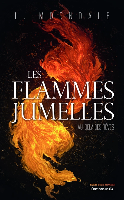 Les flammes jumelles, I. Au-delà des rêves (Lmoondale)