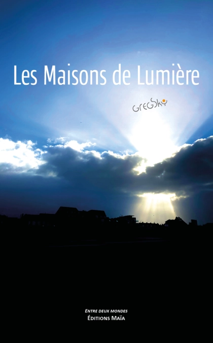 Les maisons de lumière