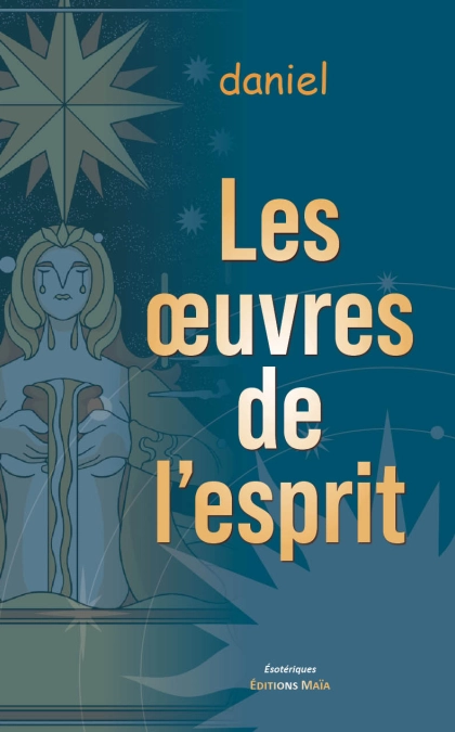 Les œuvres de l’esprit (daniel)