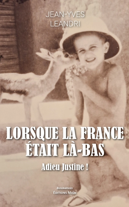 Lorsque la France était là-bas