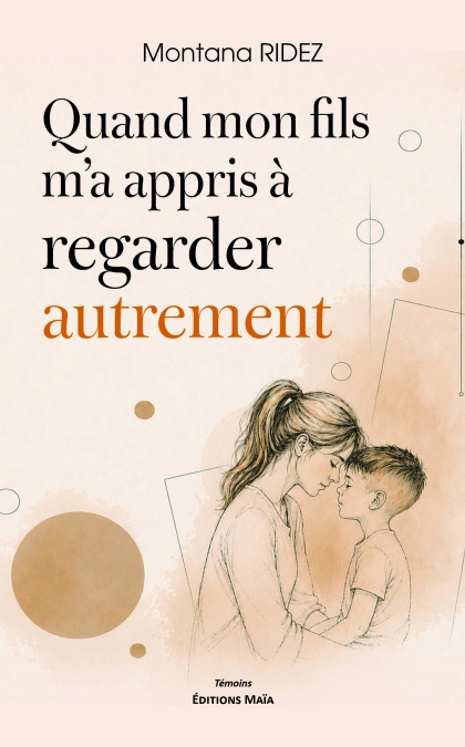Quand mon fils m’a appris à regarder autrement