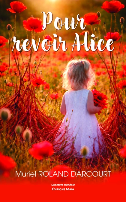 Pour revoir Alice