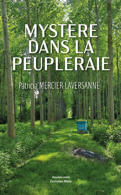 Mystère dans la peupleraie