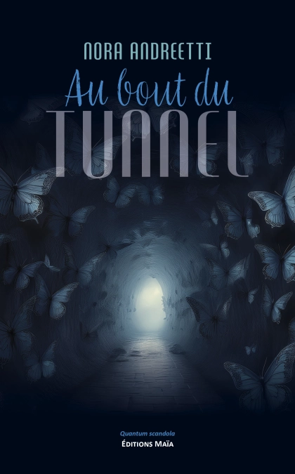 Au bout du tunnel