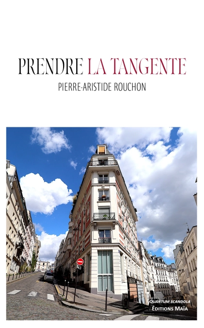 PRENDRE LA TANGENTE