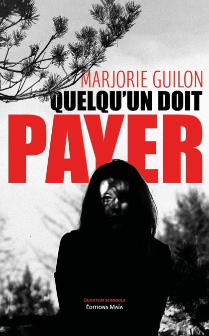 Quelqu’un doit payer