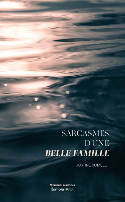 Sarcasmes d'une belle famille