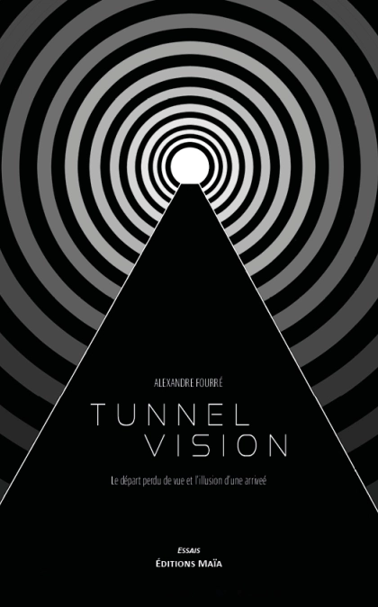Tunnel Vision