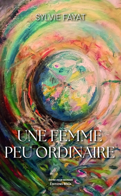 Une femme peu ordinaire (Sylvie Fayat)