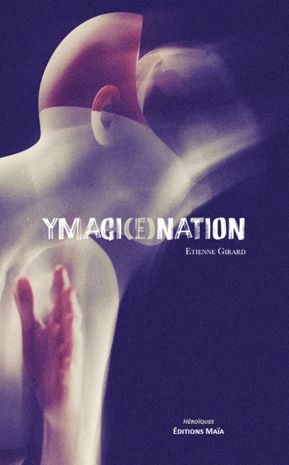 Ymagi(e)nation