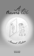 À travers toi - Armand Malera