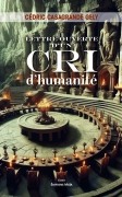 Lettre ouverte d’un cri d’humanité (Cédric Casagrande Gely)