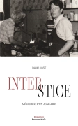 Interstice, Mémoires d’un joaillier - David Just