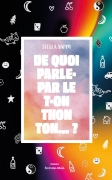 De quoi parle- par le t-on thon ton… ? (Stella Napim)