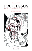 Processus, La métamorphose de Vlad, Tome 2, D’argile et de sang (Richard Savić)