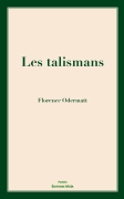 Les talismans (Florence Odermatt)