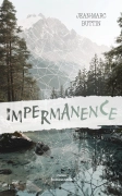 Impermanence (Jean-Marc Buttin)