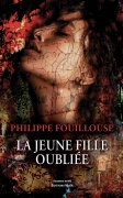La jeune fille oubliée (Philippe Fouillouse)