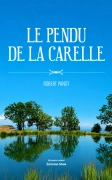 Le pendu de la carelle (Robert Panot)