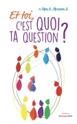 Et toi, c’est quoi ta question ? (EMmA MessanA)