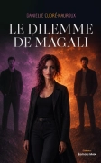 Le dilemme de Magali (Danielle Cudré-Mauroux)