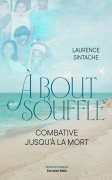 A bout de souffle : Combative jusqu’à la mort