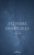 A l’ombre des étoiles (CHAYAN LU)