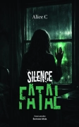 Silence Fatal